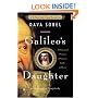 Galileo's Daughter: A Historical Memoir of Science, Faith, and Love