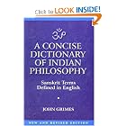 A Concise Dictionary of Indian Philosophy: Sanskrit Terms Defined in English by John A. Grimes