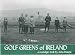 Golf Greens of Ireland