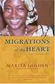 Migrations of the Heart: An Autobiography
