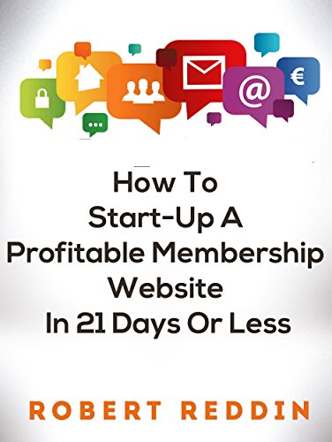 How to Start-Up a Profitable Membership Website in 21 Days or Less
