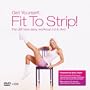 Get Yourself Fit to Strip (Bonus Dvd)