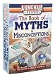 Armchair Reader The Book of Myths & Misconceptions
