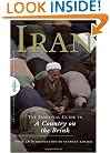 Iran: The Essential Guide to a Country on the Brink
