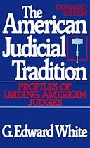 The American Judicial Tradition: Profiles of Leading American Judges (Oxford Paperbacks)