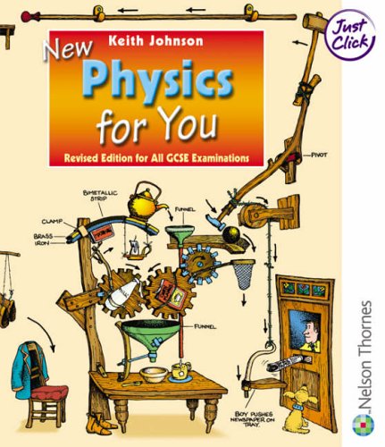 New Physics for You Student Book: Revised Edition for all GCSE Examinations: Student's Book