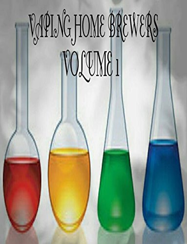 Vaping Home Brewers Recipe Collection Volume 1From Vaping Home Brewers