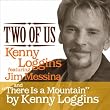 Two Of Us/There Is A Mountain