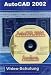 Computer Software : AutoCAD 2002 Video-Schulung