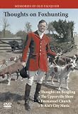 Thoughts on Foxhunting and other Memories of Old Fauquier