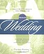 The Knot Guide to Wedding Vows and Traditions: Readings, Rituals, Music, Dances, and Toasts