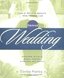 The Knot Guide to Wedding Vows and Traditions: Readings, Rituals, Music, Dances, and Toasts