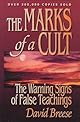 The Marks of a Cult: The Warning Signs of False Teachings