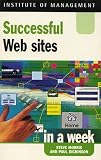 Successful Web Sites in a Week (Successful Business in a Week)