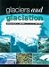 Glaciers and Glaciation (Hodder Arnold Publication)