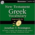 New Testament Greek Vocabulary: Learn on the Go