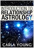 Introduction To Relationship Astrology