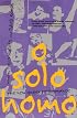 O Solo Homo: The New Queer Performance
