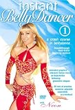 Instant Bellydancer 1: A Crash Course in Belly Dance