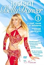 Instant Bellydancer 1: A Crash Course in Belly Dance
