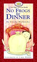 No Frogs for Dinner (First Flight Books Level Two)