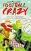 Books : Football Crazy: "Gordon Goes for Glory", "Gordon and the Giantkillers"