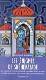 Les enigmes de sheherazade