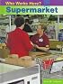 Supermarket (Who Works Here)