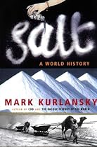 Salt: A World History