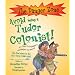Avoid Being a Tudor Colonist! (Danger Zone)