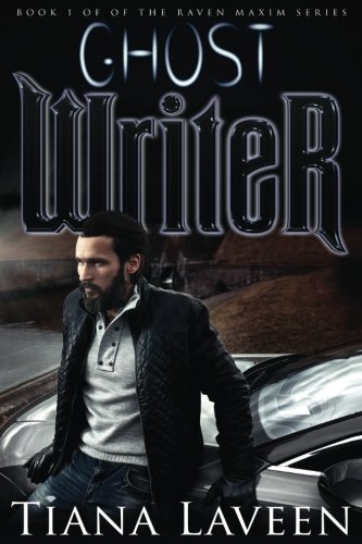 Ghost Writer (Raven Maxim) (Volume 1)