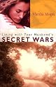 Living with Your Husband's Secret Wars