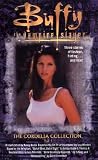 Buffy the Vampire Slayer: Cordelia Collection Pt. 1