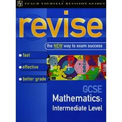 GCSE Mathematics: Intermediate Level (Teach Yourself Revision Guides)