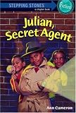 Julian, Secret Agent (Stepping Stone,  paper) Ann Cameron