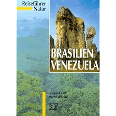 Reisef�hrer Natur: Brasilien, Venezuela