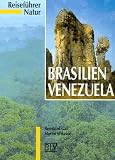 Reisef�hrer Natur: Brasilien, Venezuela