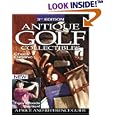 Antique Golf Collectibles: A Price and Reference Guide (Antique Golf Collectibles) by  Chuck Furjanic