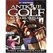 Antique Golf Collectibles: Price and Reference Guide (Antique Golf Collectibles)