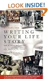 Writing Your Life Story: How to Record and Present Your Memories for Friends and Family to Enjoy