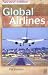 Books : Global Airlines: Competition in a Transnational Industry