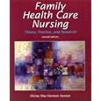 Family Health Care Nursing: Theory, Practice, and Research by  Shirley M. H. Hanson
