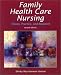 Book Family Health Care Nursing: Theory, Practice, and Research