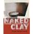 Naked Clay: Ceramics without a Glaze