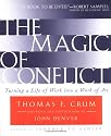 The Magic of Conflict: Turning a Life of Work into a Work of Art