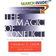 The Magic of Conflict: Turning a Life of Work into a Work of Art