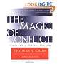The Magic of Conflict: Turning a Life of Work into a Work of Art