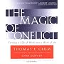 The Magic of Conflict: Turning a Life of Work into a Work of Art