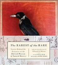 The Rarest of the Rare: Stories Behind the Treasures at the Harvard Museum of Natural History
