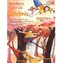 Kindern Stille als Erlebnis bereiten: Sinnes�bungen, Fantasiereisen und Entspannungsgeschichten zu Gestaltung von Ruhesituationen in Grundschule, Kindergarten und Familie